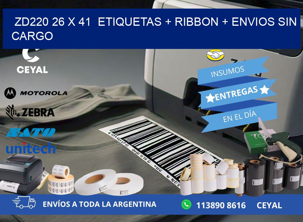 ZD220 26 x 41  etiquetas + ribbon + envios sin cargo