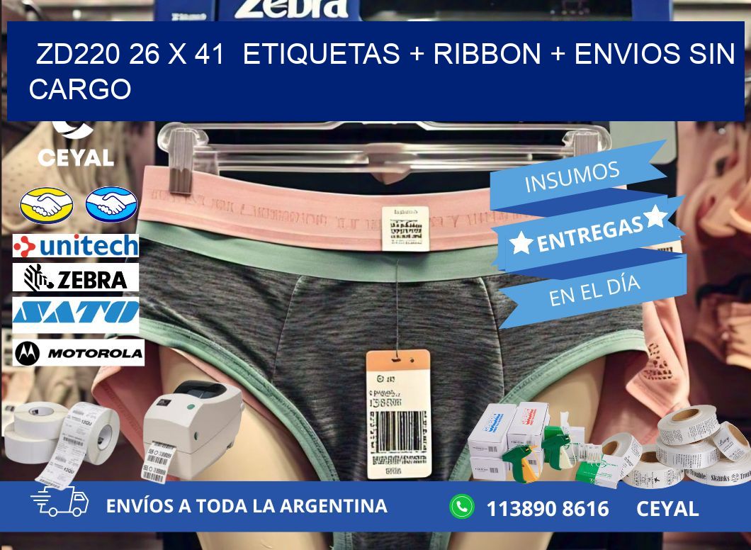 ZD220 26 x 41  etiquetas + ribbon + envios sin cargo