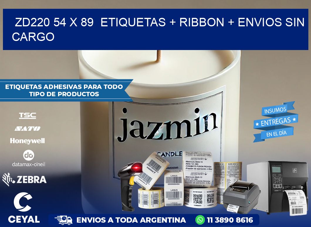 ZD220 54 x 89  etiquetas + ribbon + envios sin cargo