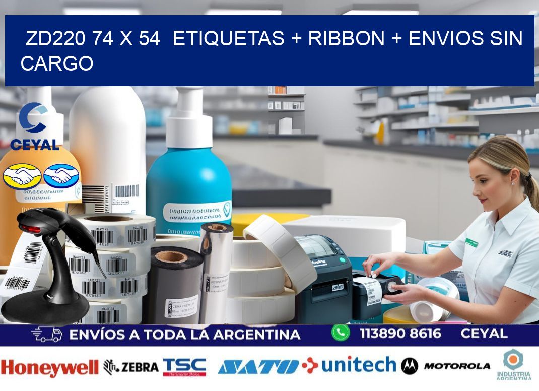 ZD220 74 x 54  etiquetas + ribbon + envios sin cargo