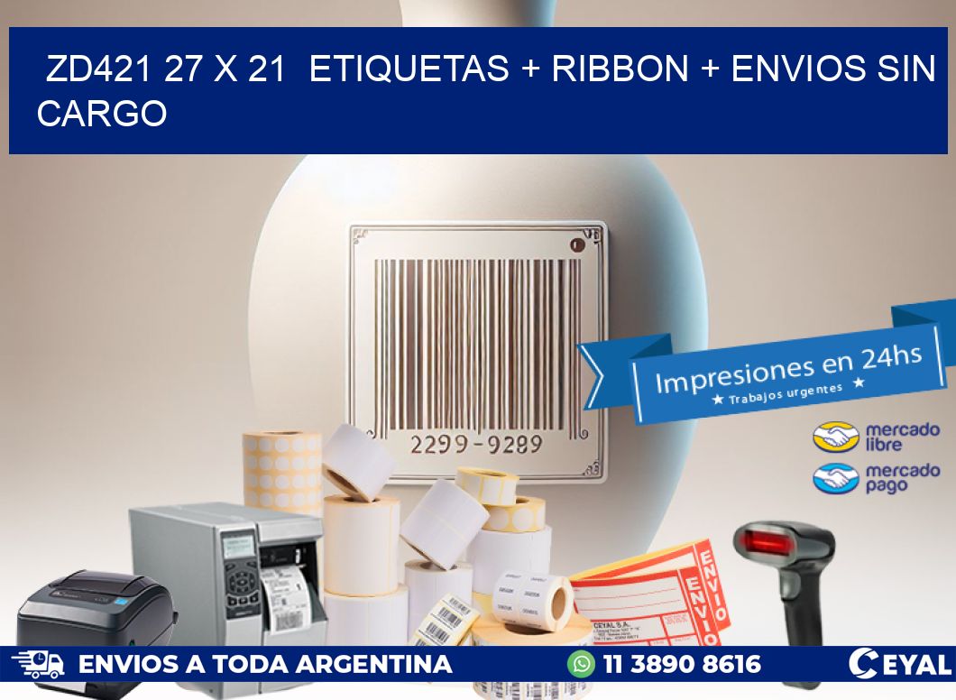 ZD421 27 x 21  etiquetas + ribbon + envios sin cargo
