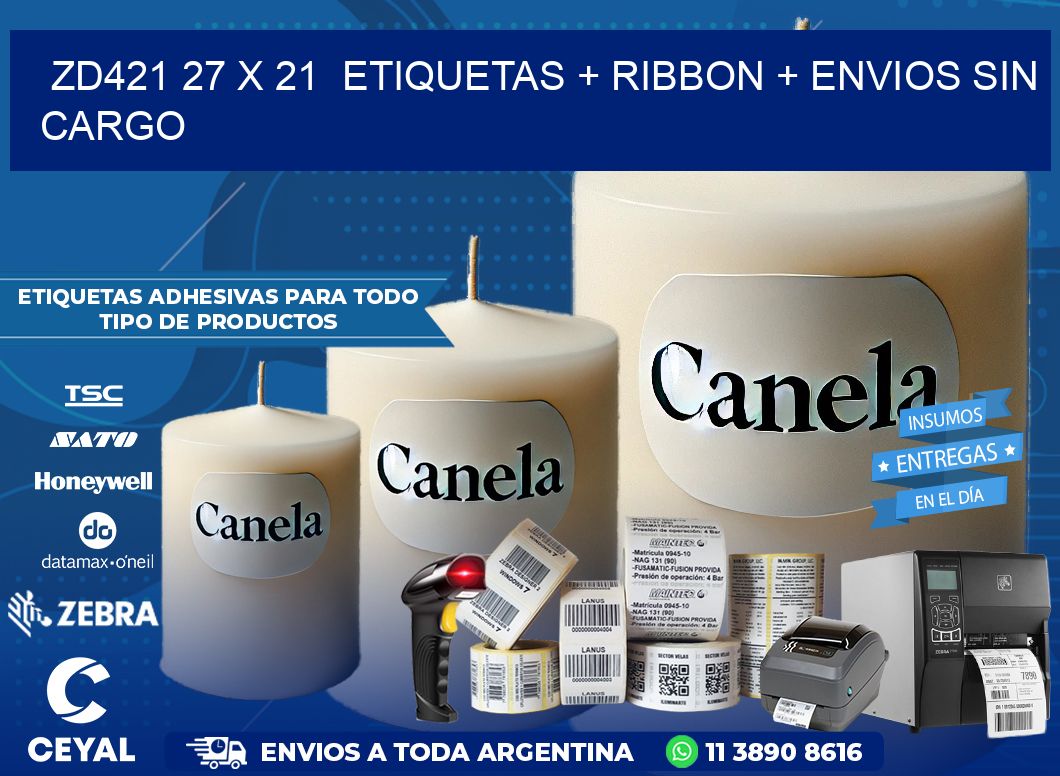ZD421 27 x 21  etiquetas + ribbon + envios sin cargo