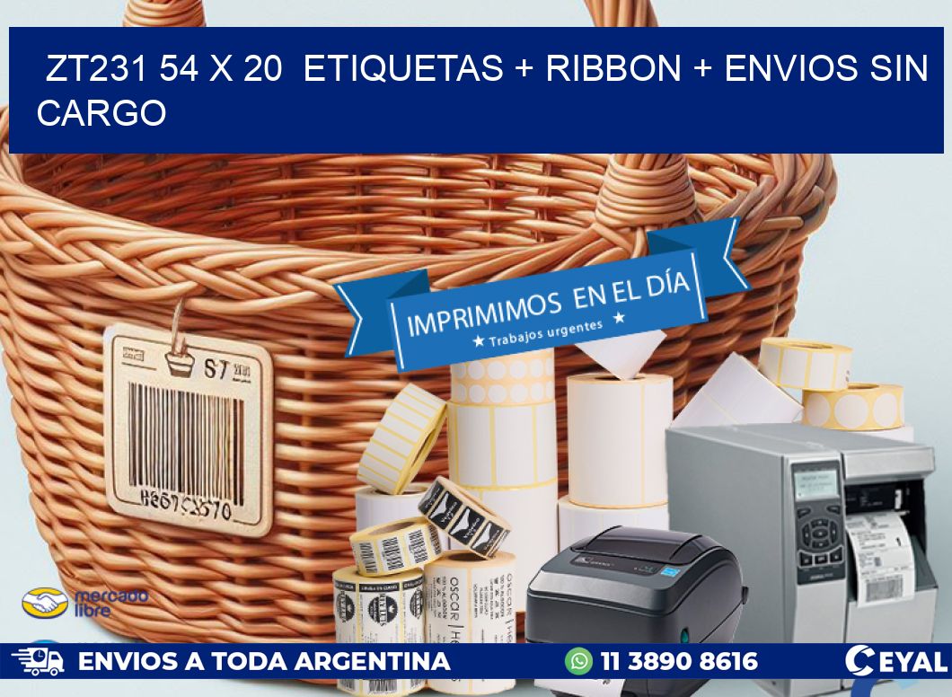 ZT231 54 x 20  etiquetas + ribbon + envios sin cargo
