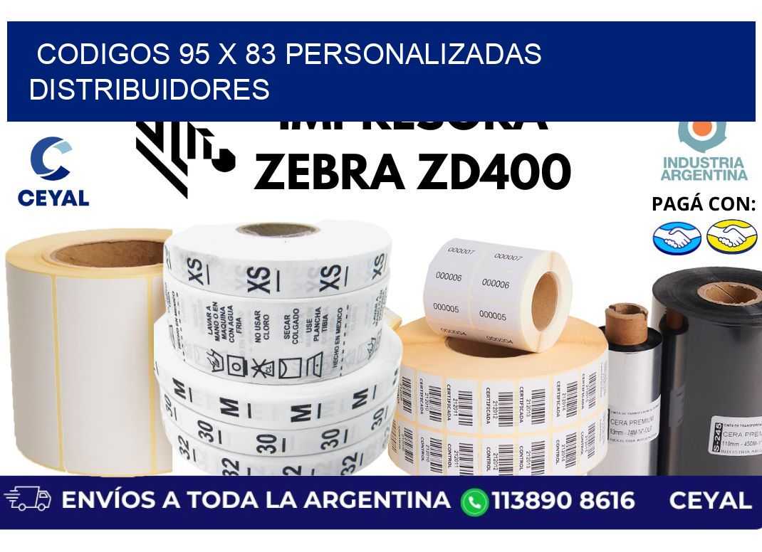 codigos 95 x 83 personalizadas distribuidores