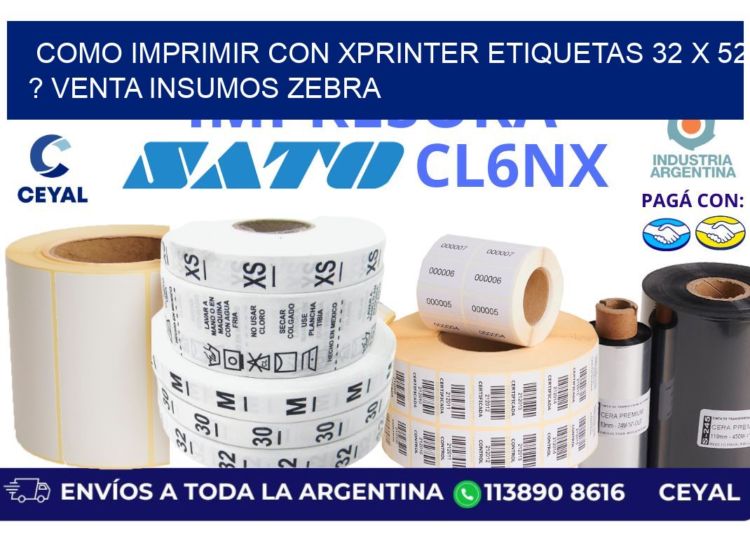 como imprimir con xprinter etiquetas 32 x 52 ? venta insumos zebra