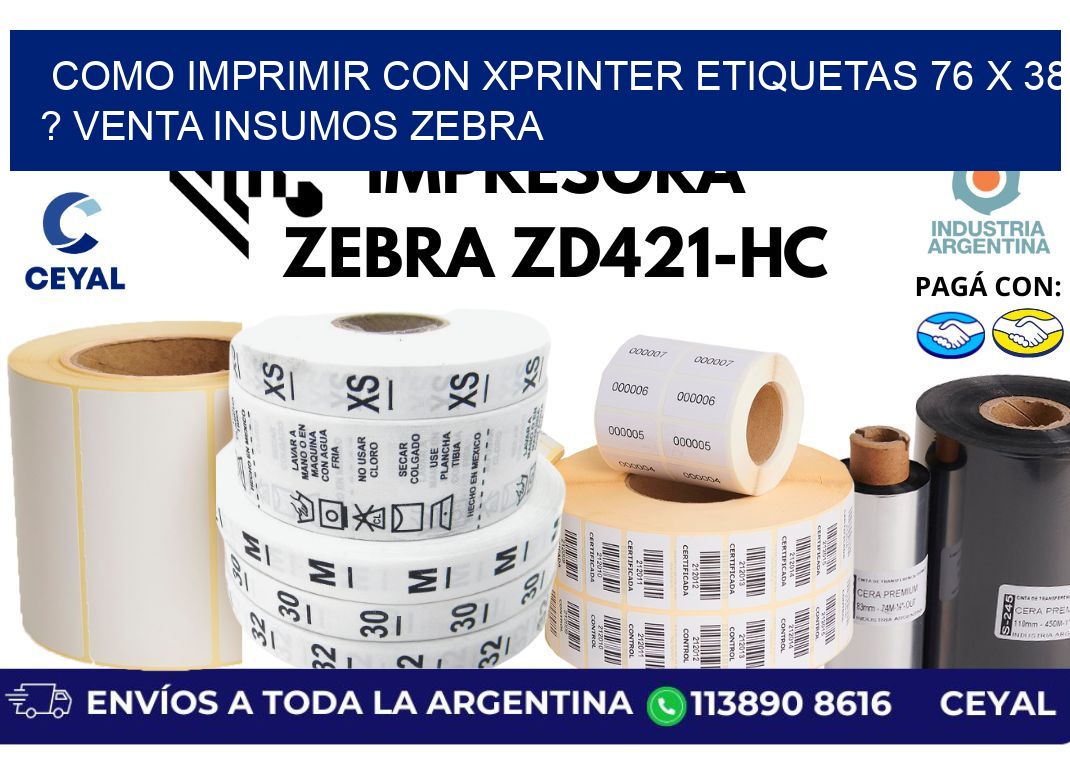 como imprimir con xprinter etiquetas 76 x 38 ? venta insumos zebra