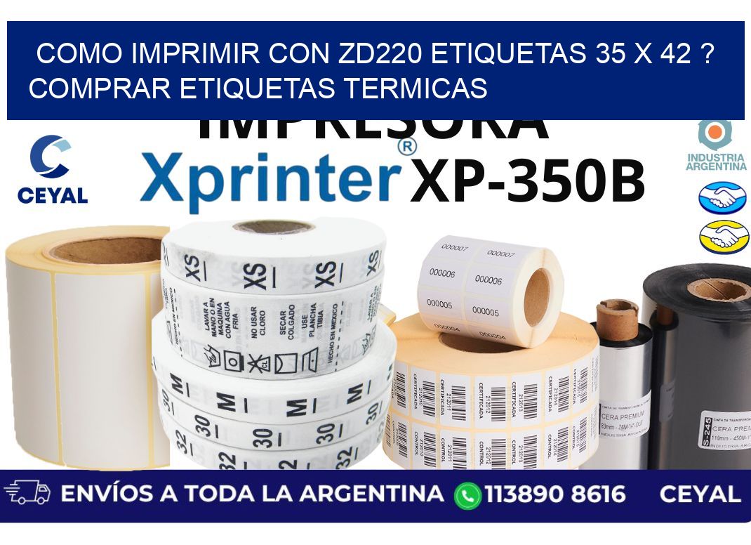 como imprimir con zd220 etiquetas 35 x 42 ? Comprar Etiquetas termicas