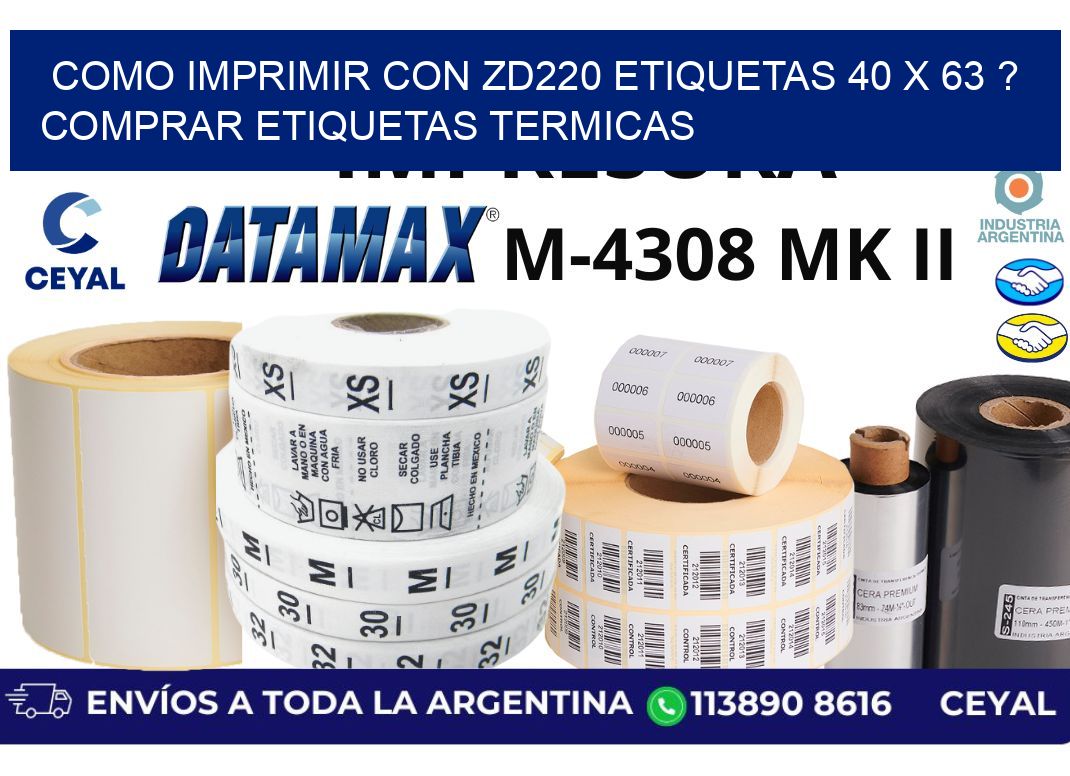 como imprimir con zd220 etiquetas 40 x 63 ? Comprar Etiquetas termicas