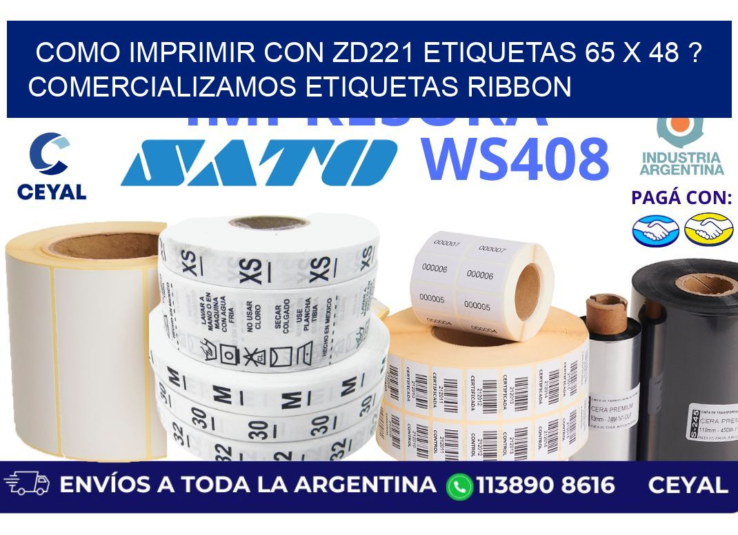 como imprimir con zd221 etiquetas 65 x 48 ? Comercializamos etiquetas ribbon