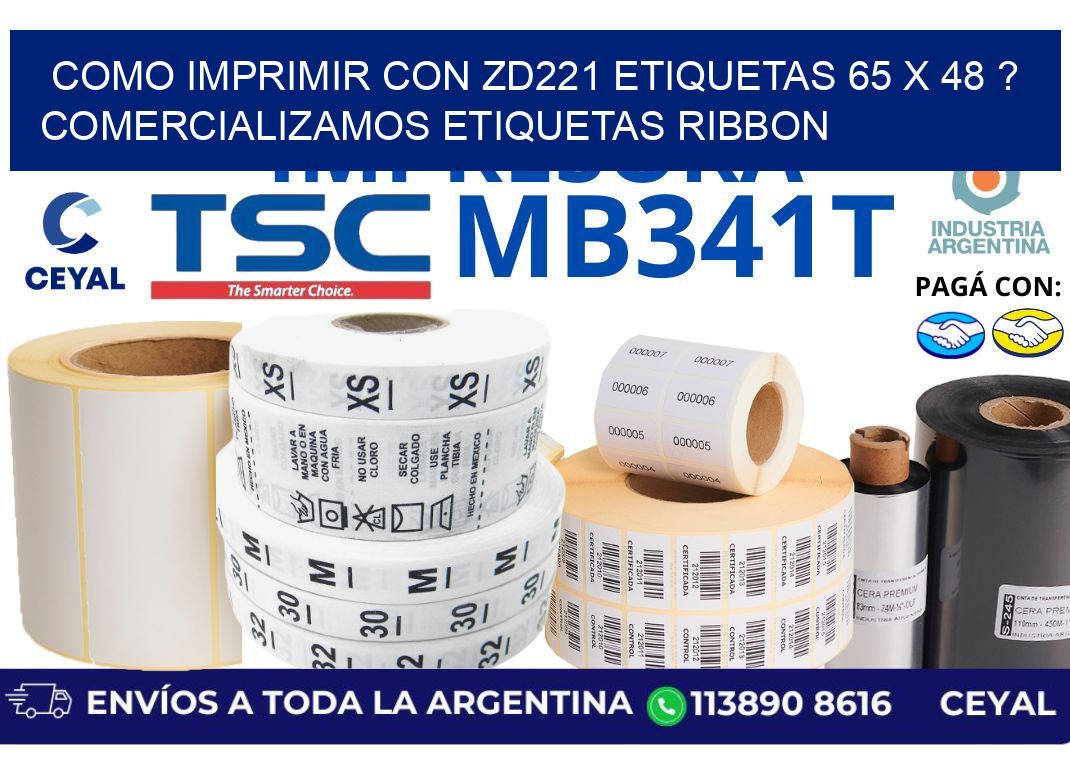 como imprimir con zd221 etiquetas 65 x 48 ? Comercializamos etiquetas ribbon