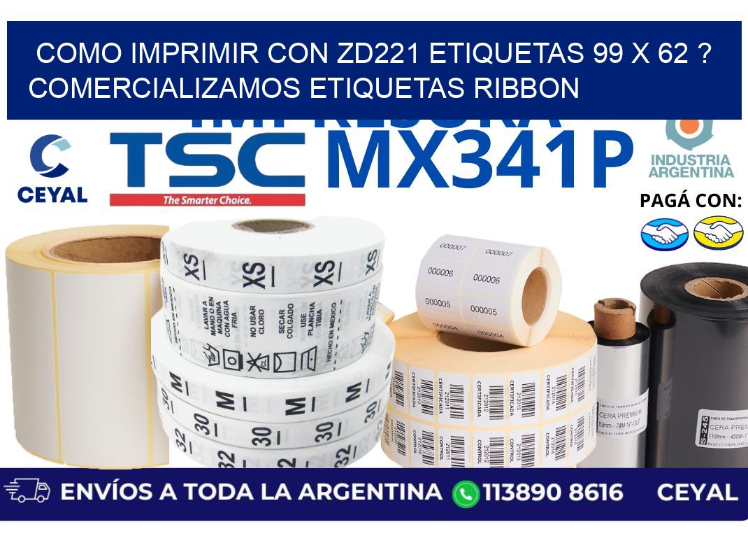 como imprimir con zd221 etiquetas 99 x 62 ? Comercializamos etiquetas ribbon
