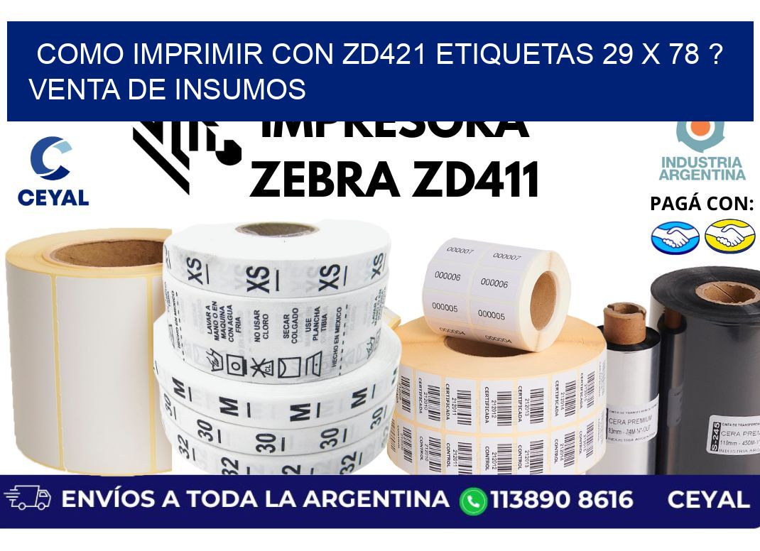 como imprimir con zd421 etiquetas 29 x 78 ? Venta de insumos
