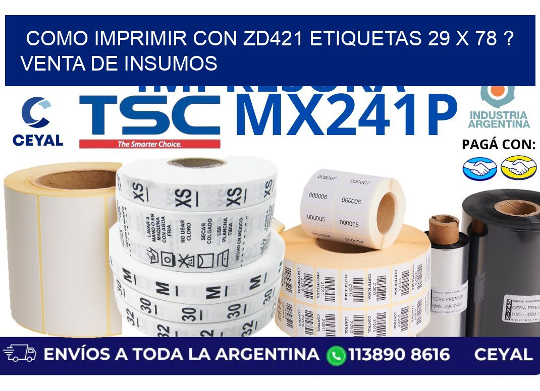 como imprimir con zd421 etiquetas 29 x 78 ? Venta de insumos