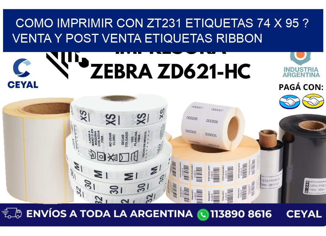 como imprimir con zt231 etiquetas 74 x 95 ? Venta y post venta etiquetas ribbon
