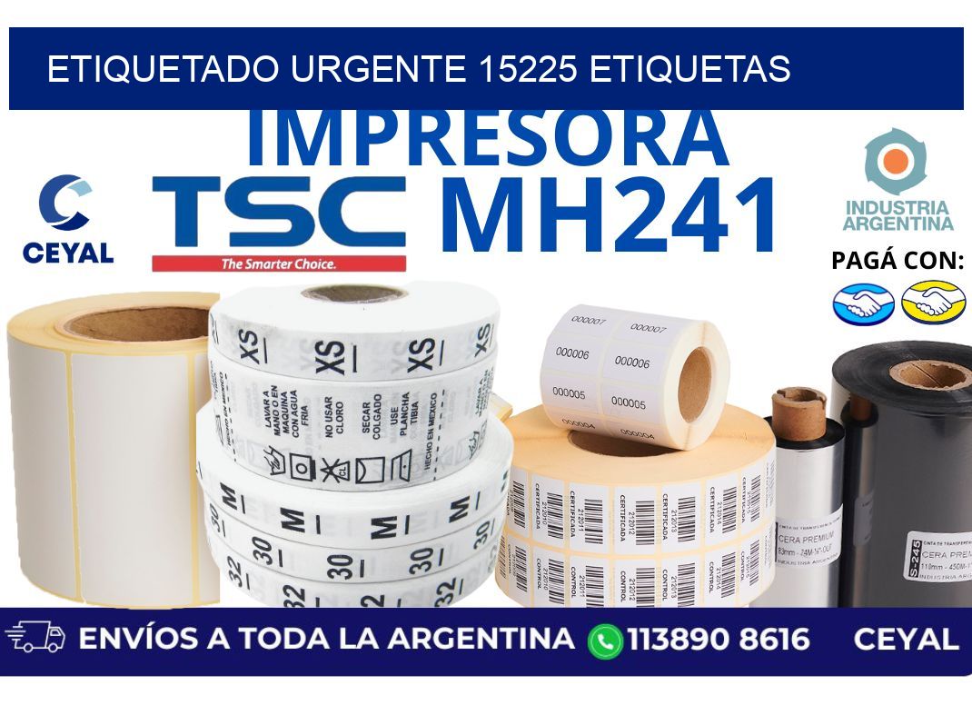 etiquetado urgente 15225 etiquetas