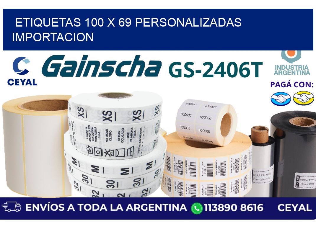 etiquetas 100 x 69 personalizadas importacion