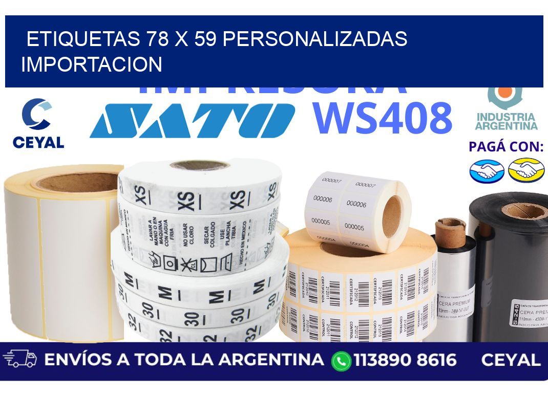 etiquetas 78 x 59 personalizadas importacion