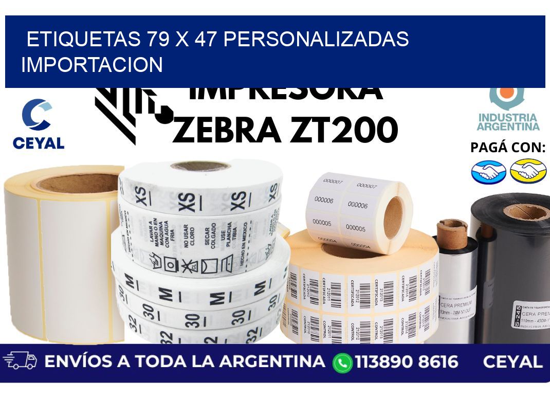 etiquetas 79 x 47 personalizadas importacion