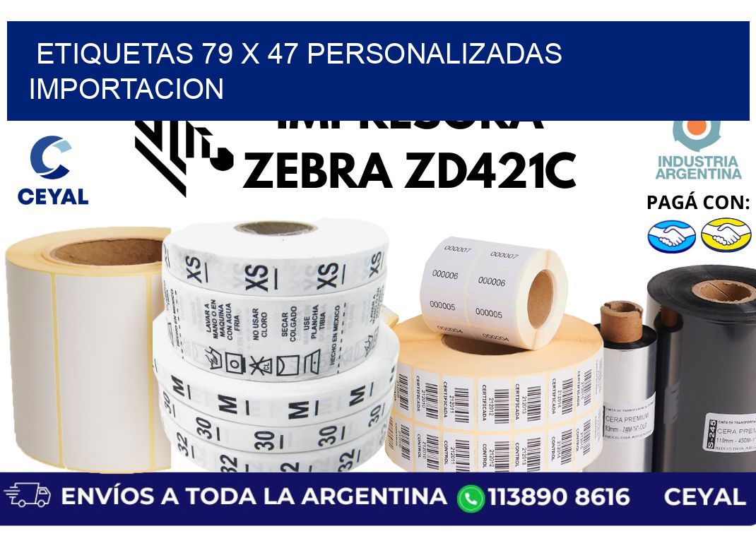 etiquetas 79 x 47 personalizadas importacion