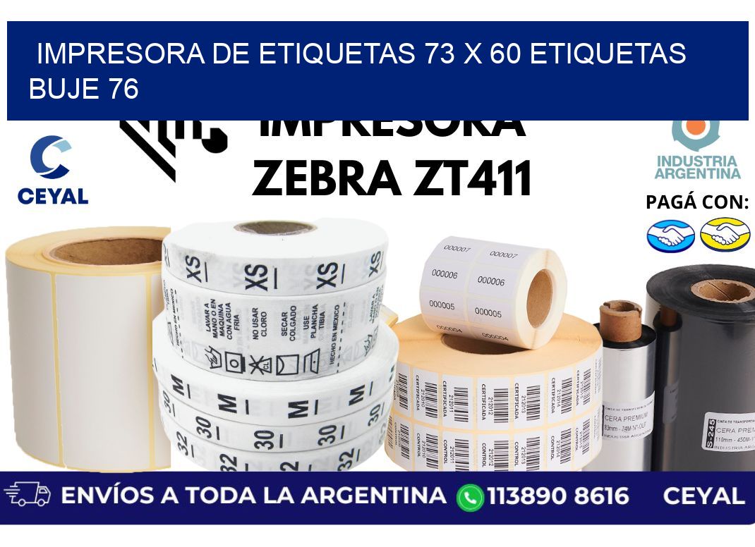impresora de etiquetas 73 x 60 etiquetas buje 76
