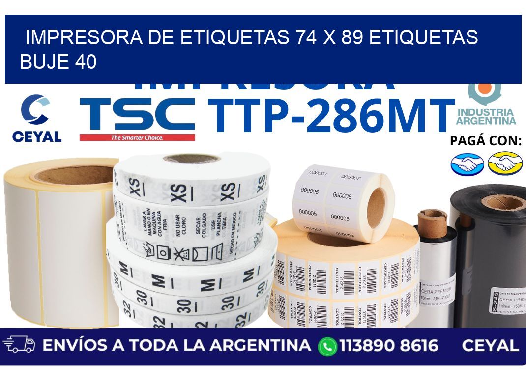 impresora de etiquetas 74 x 89 etiquetas buje 40