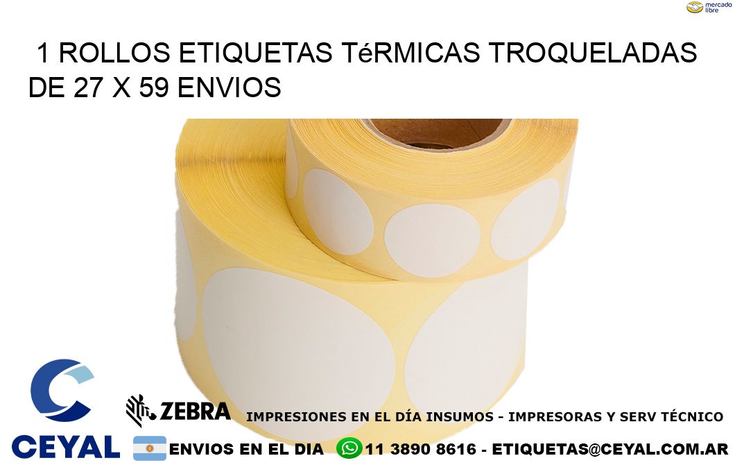 1 Rollos Etiquetas Térmicas Troqueladas De 27 x 59 ENVIOS