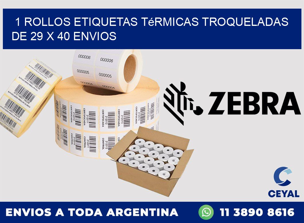 1 Rollos Etiquetas Térmicas Troqueladas De 29 x 40 ENVIOS