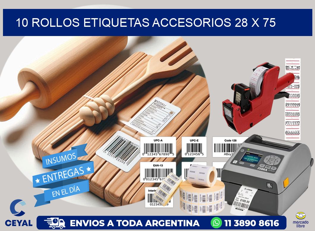 10 ROLLOS ETIQUETAS ACCESORIOS 28 x 75