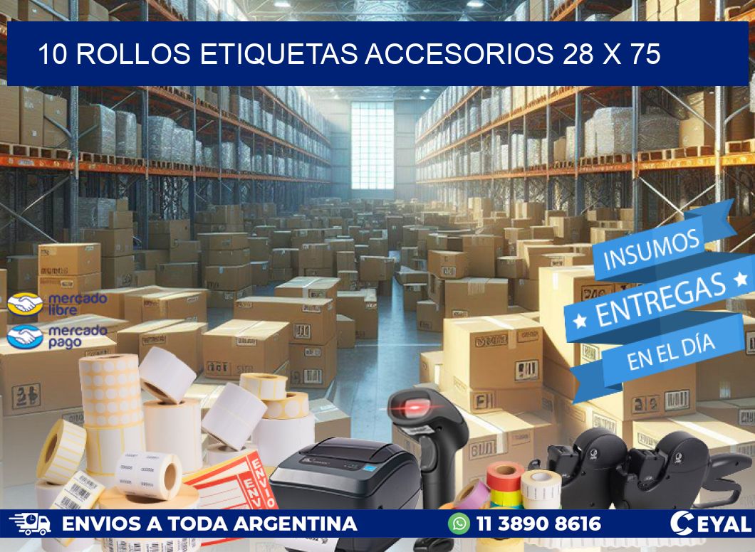 10 ROLLOS ETIQUETAS ACCESORIOS 28 x 75