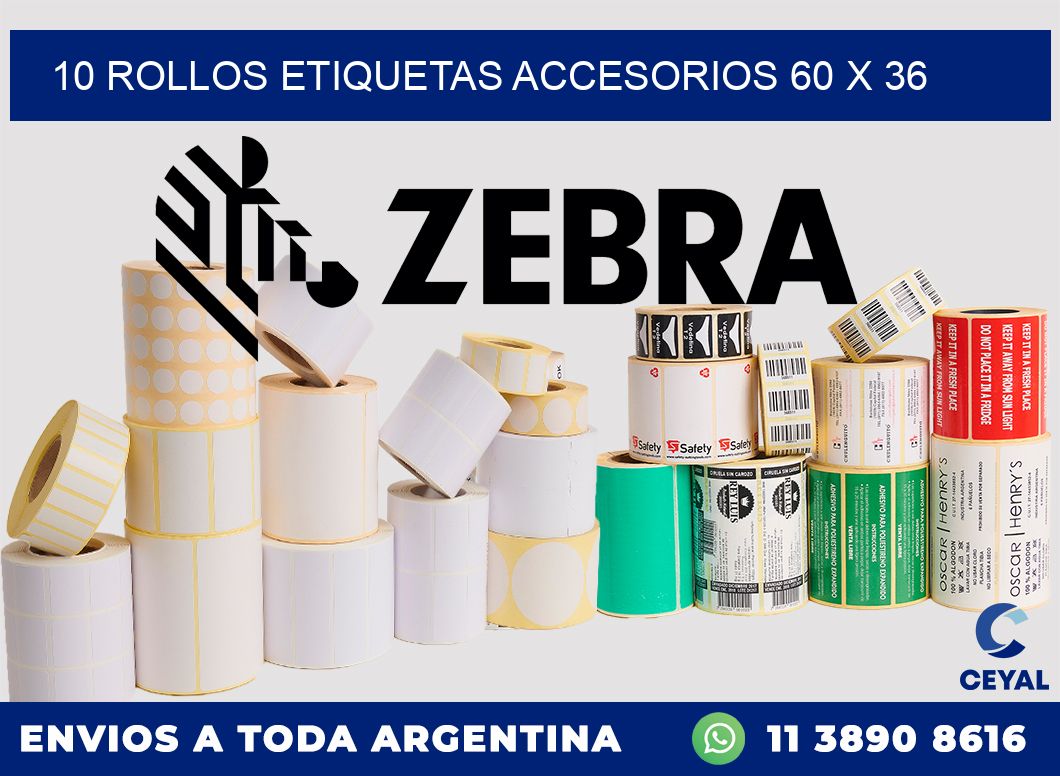 10 ROLLOS ETIQUETAS ACCESORIOS 60 x 36
