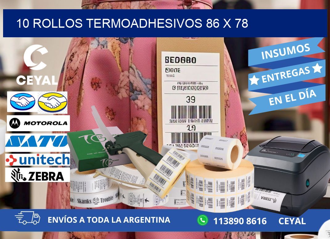 10 ROLLOS TERMOADHESIVOS 86 x 78