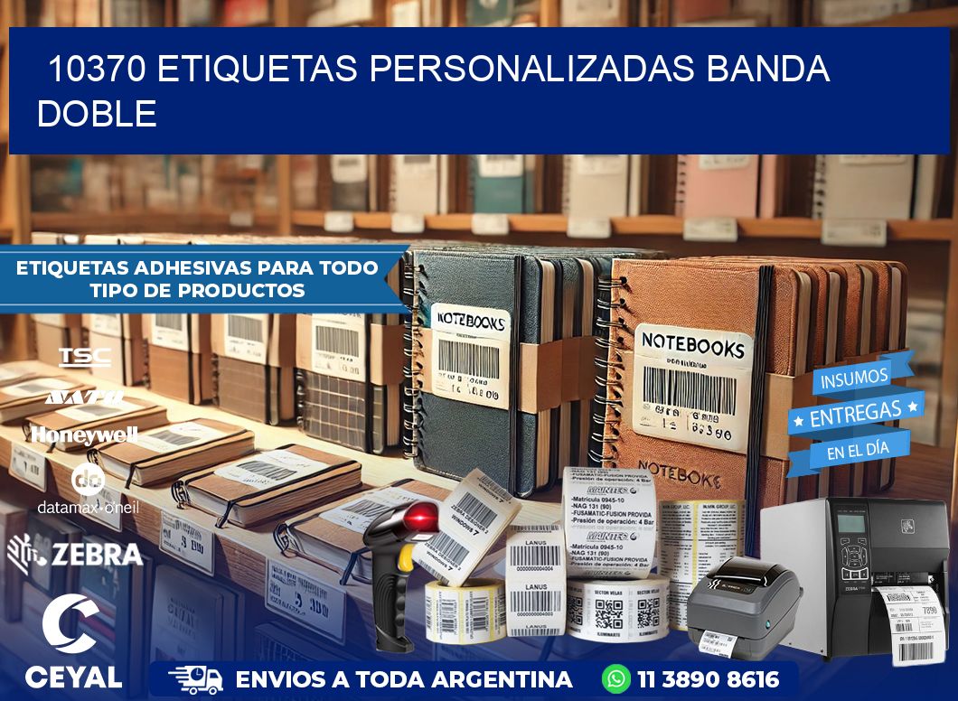 10370 Etiquetas personalizadas banda doble