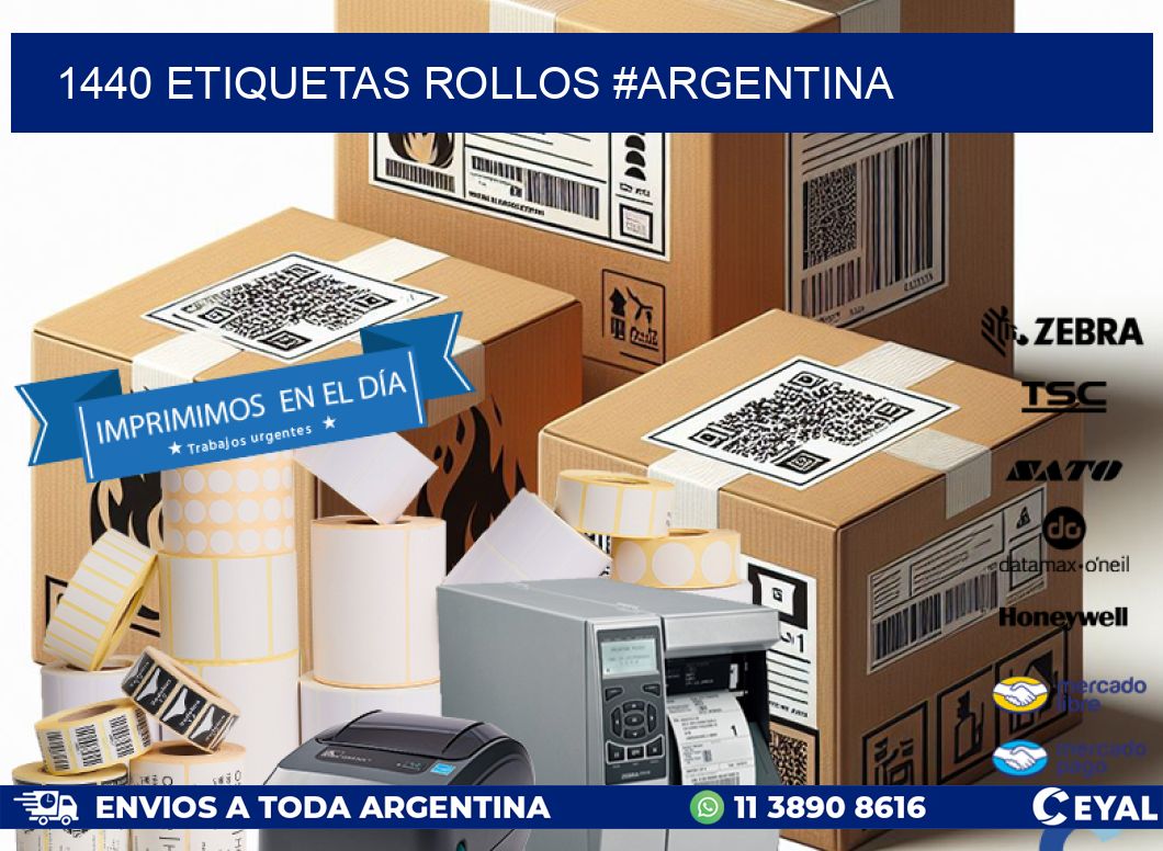 1440 etiquetas rollos #ARGENTINA