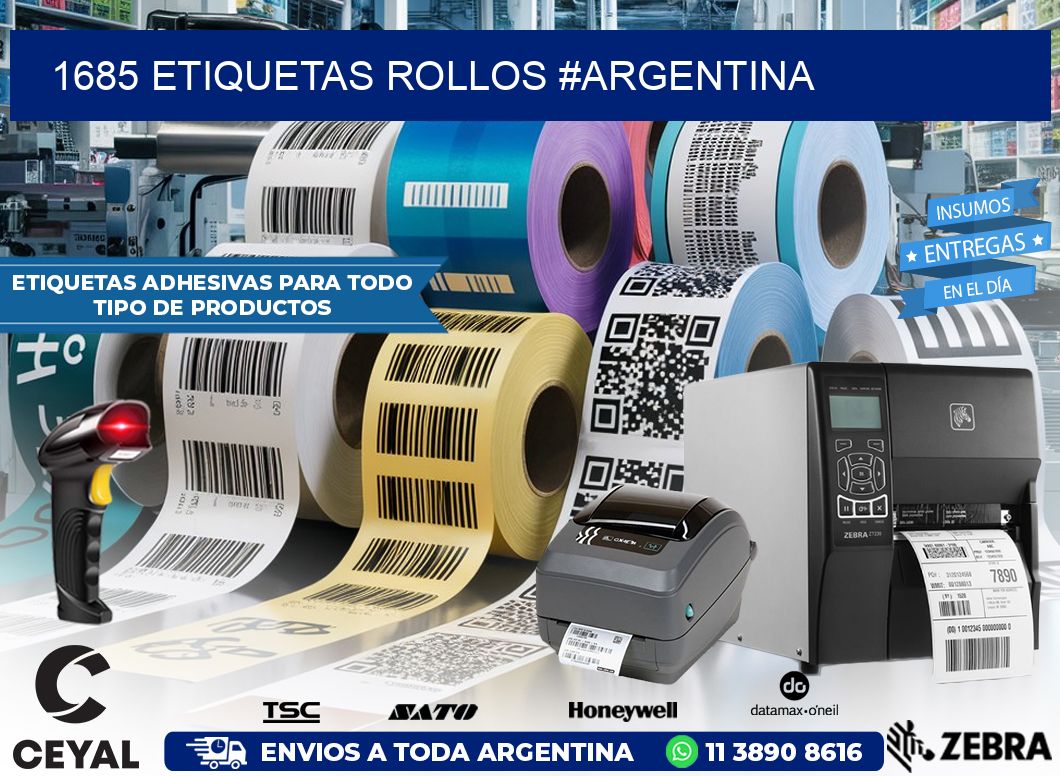 1685 etiquetas rollos #ARGENTINA