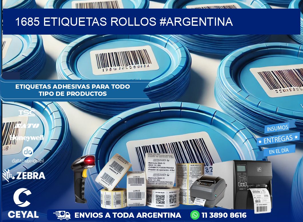 1685 etiquetas rollos #ARGENTINA