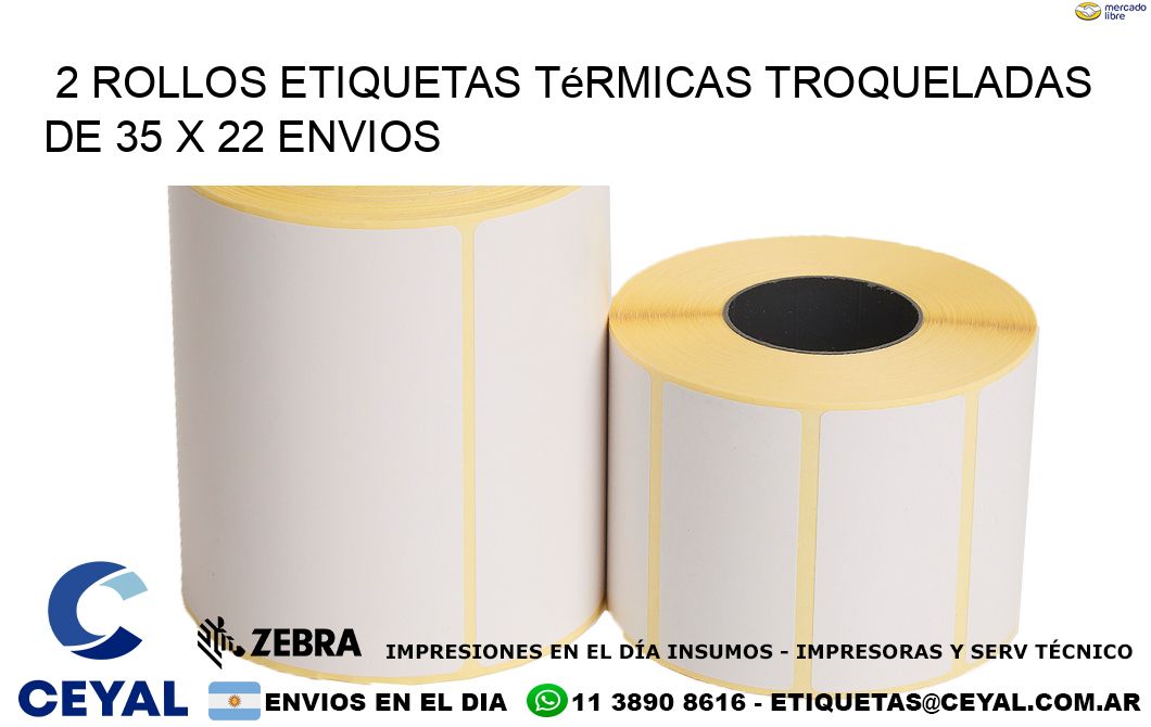 2 Rollos Etiquetas Térmicas Troqueladas De 35 x 22 ENVIOS