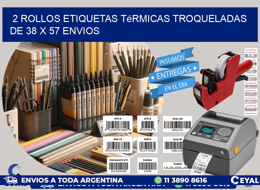 2 Rollos Etiquetas Térmicas Troqueladas De 38 x 57 ENVIOS