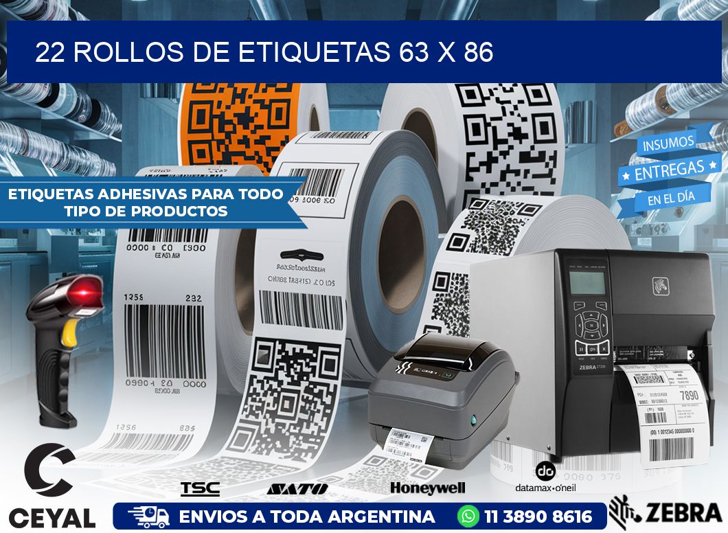 22 ROLLOS DE ETIQUETAS 63 x 86