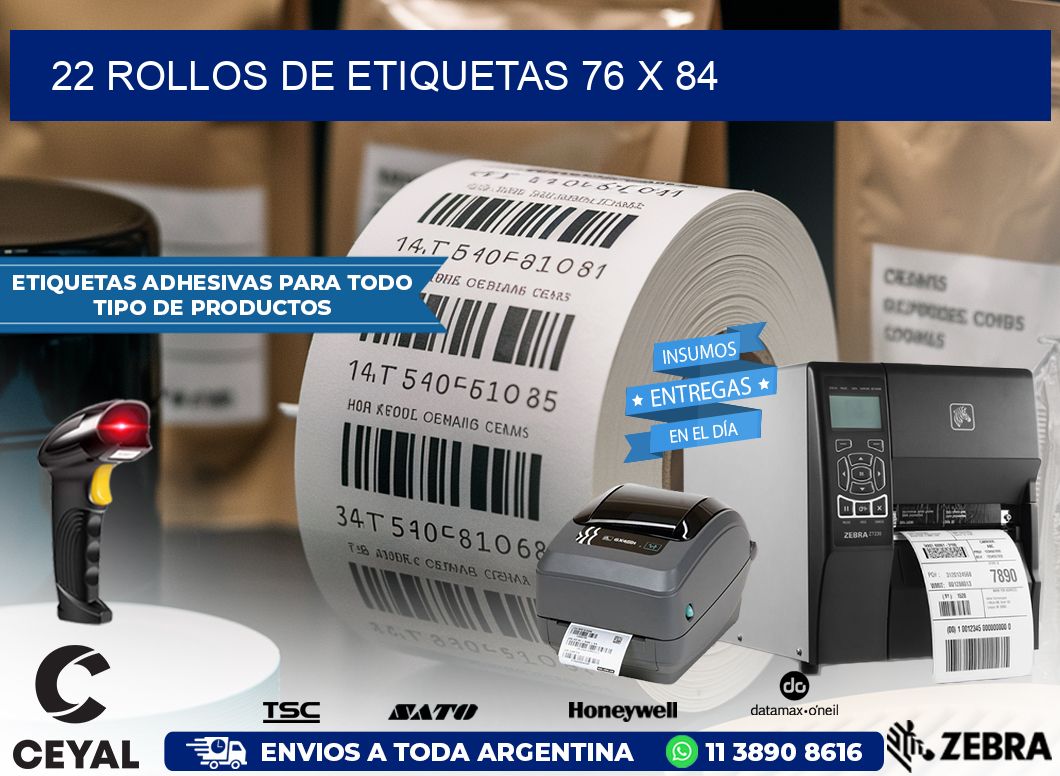 22 ROLLOS DE ETIQUETAS 76 x 84
