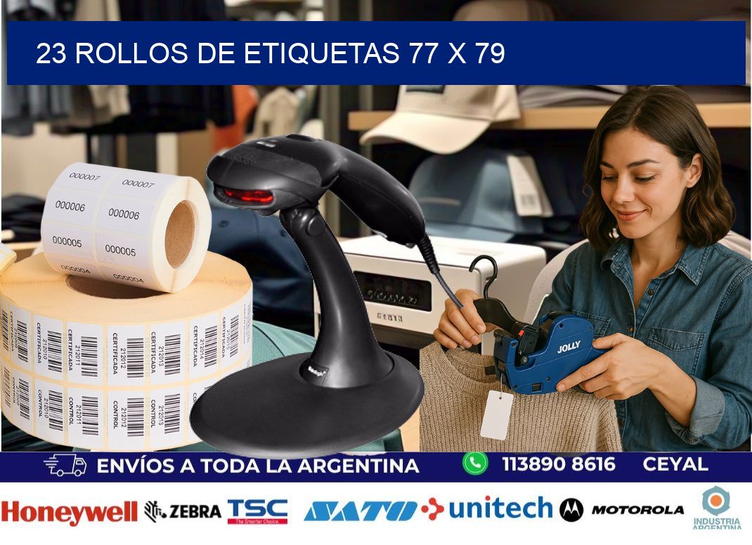 23 ROLLOS DE ETIQUETAS 77 x 79