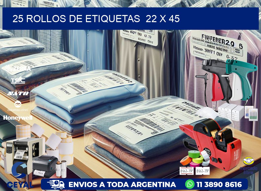25 ROLLOS DE ETIQUETAS  22 x 45