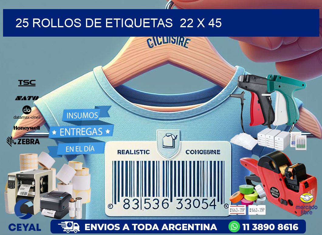 25 ROLLOS DE ETIQUETAS  22 x 45