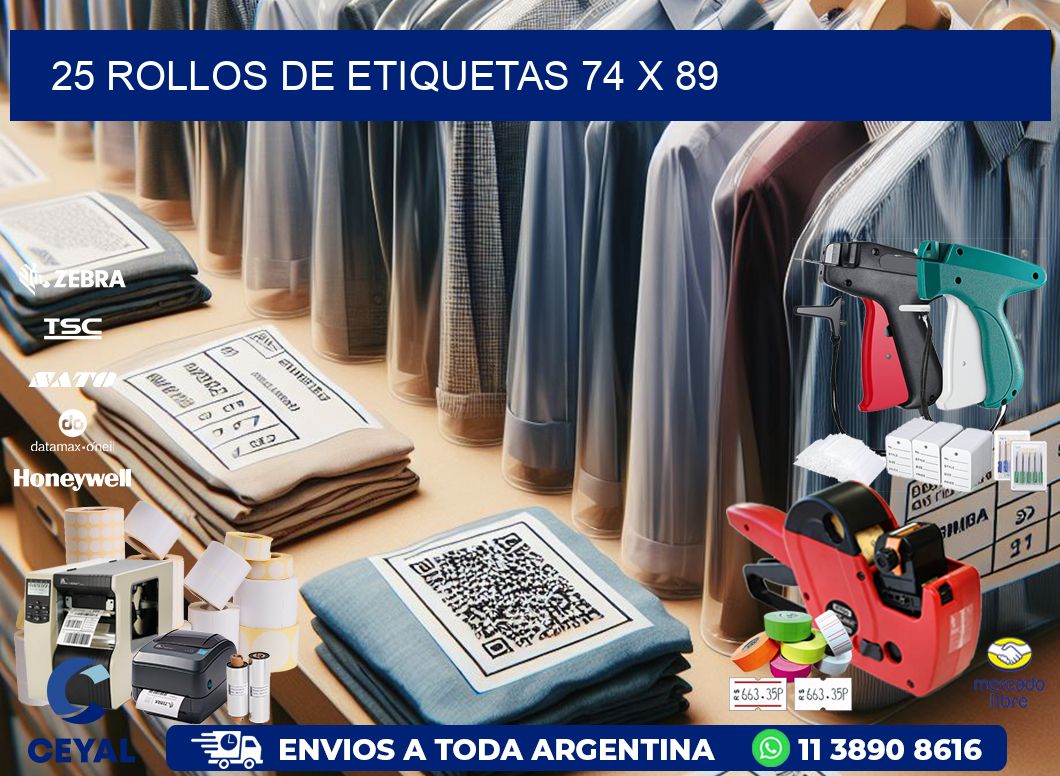 25 ROLLOS DE ETIQUETAS 74 x 89
