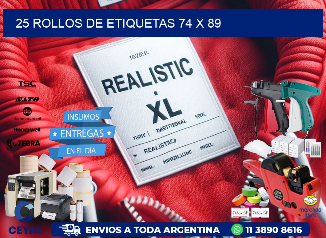 25 ROLLOS DE ETIQUETAS 74 x 89