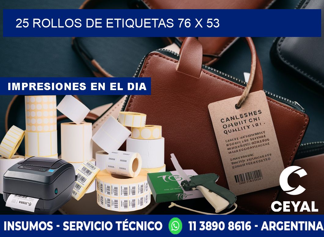 25 ROLLOS DE ETIQUETAS 76 x 53
