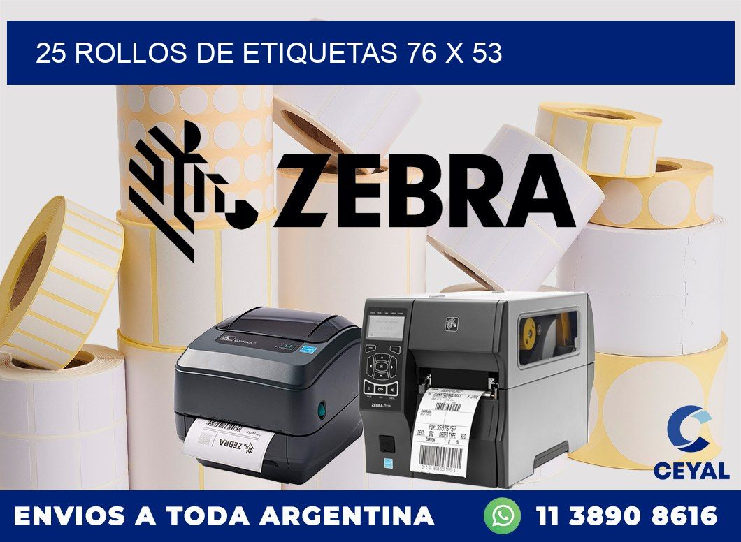 25 ROLLOS DE ETIQUETAS 76 x 53
