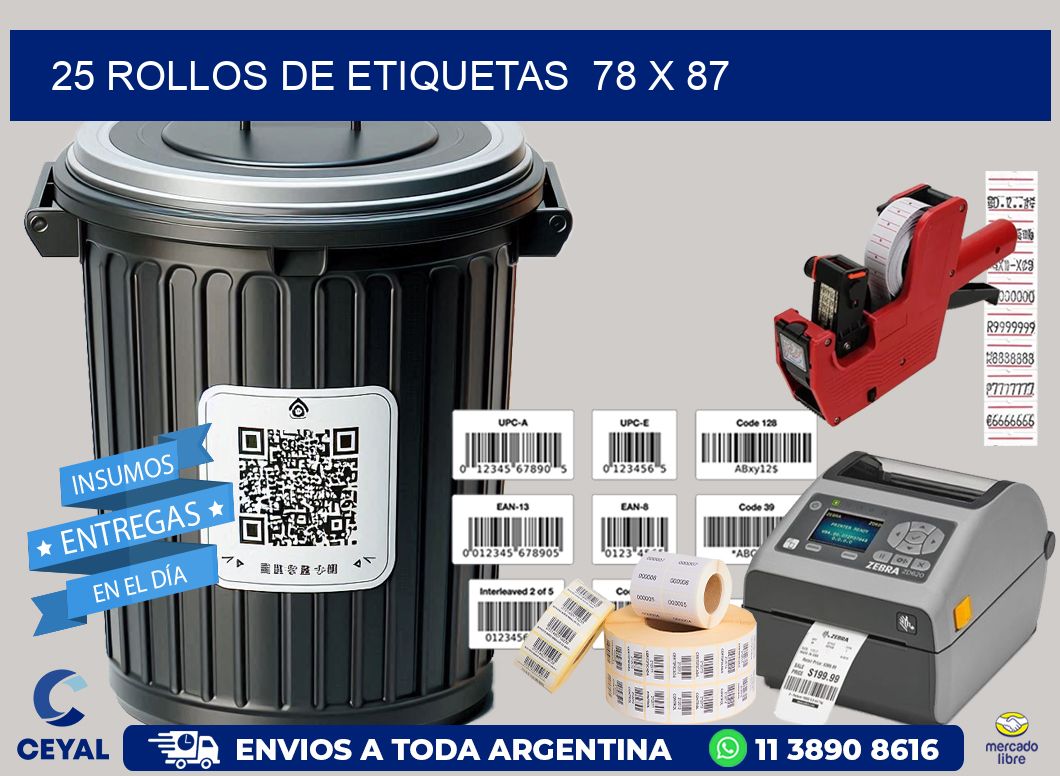 25 ROLLOS DE ETIQUETAS  78 x 87