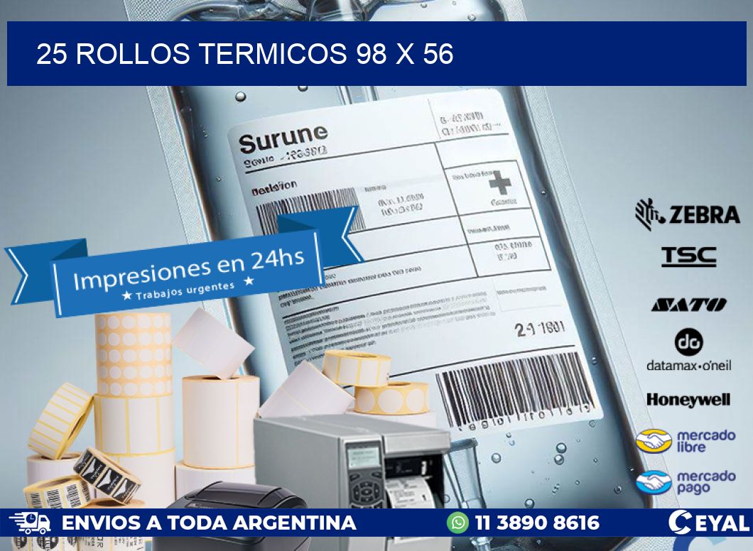 25 ROLLOS TERMICOS 98 x 56