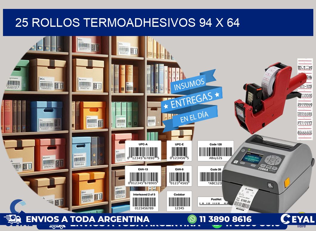 25 ROLLOS TERMOADHESIVOS 94 x 64