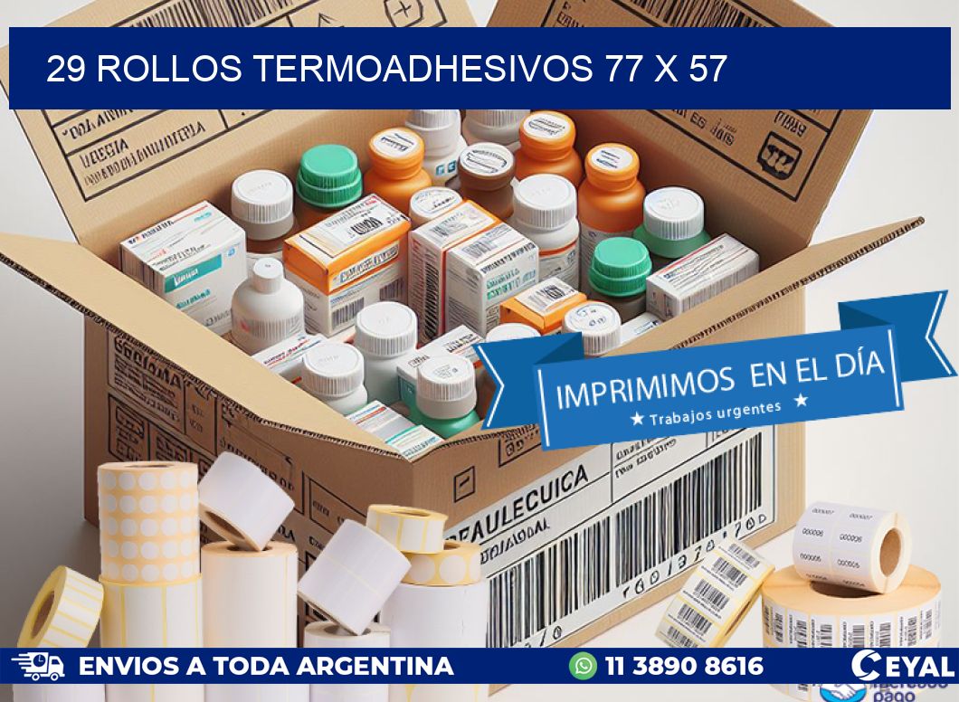 29 ROLLOS TERMOADHESIVOS 77 x 57